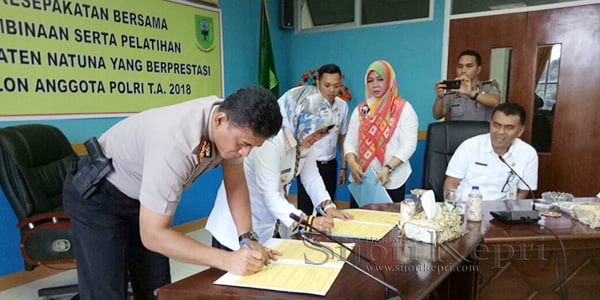 Penerimaan Calon Anggota Polri “PEMKAB MoU DENGAN POLRES NATUNA”