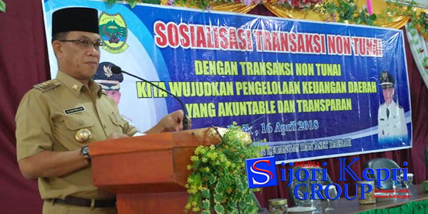 Kabupaten Lingga Sosialisasikan “TRANSAKSI NON TUNAI”