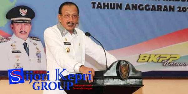 BUPATI NATUNA : PNS Siap Ditempatkan “DIMANA SAJA”