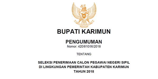 Pengumuman Seleksi Penerimaan CPNS “PEMKAB KARIMUN”