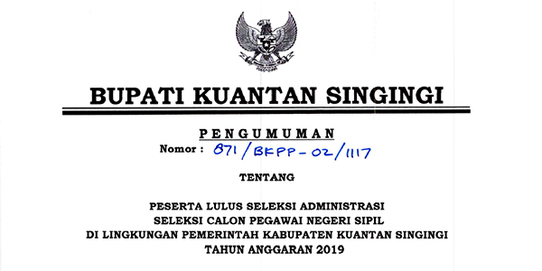 Pengumuman Lulus Seleksi Administrasi CPNS Pemkab Kuantan Singingi