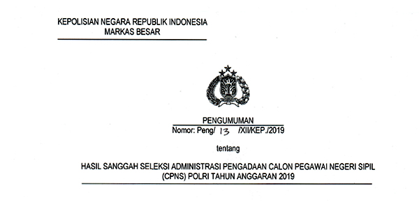 Pengumuman Hasil Sanggahan Seleksi Administrasi CPNS Polri