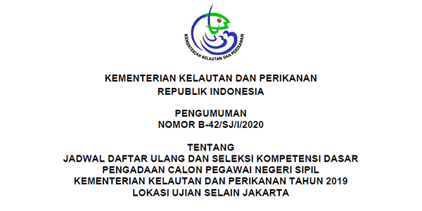 Pengumuman Daftar Ulang dan SKD CPNS KKP Lokasi Ujian Pekanbaru