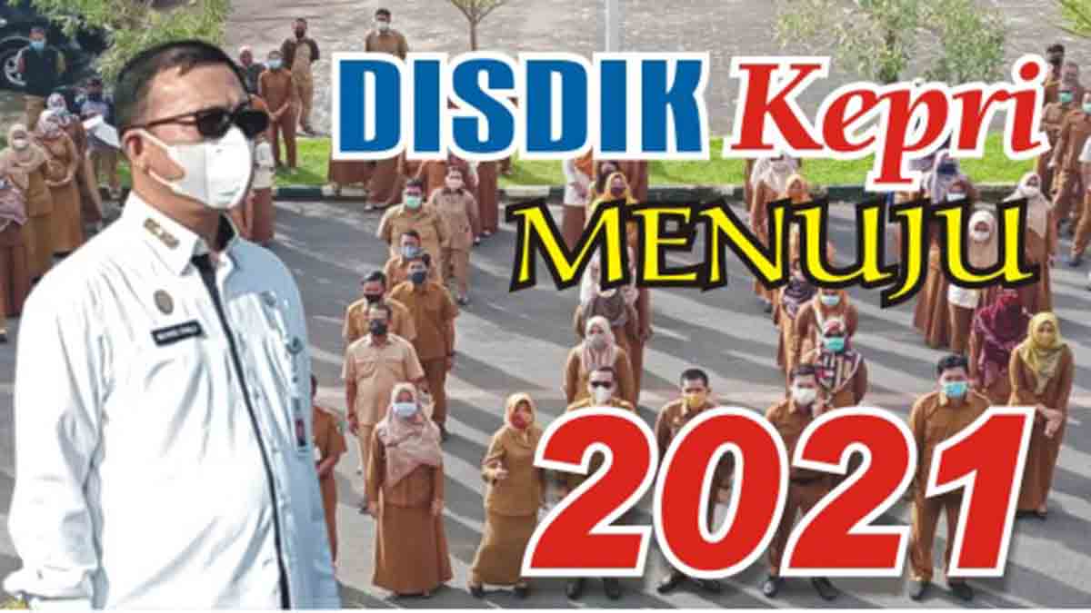 Video Disdik Kepri Menuju 2021