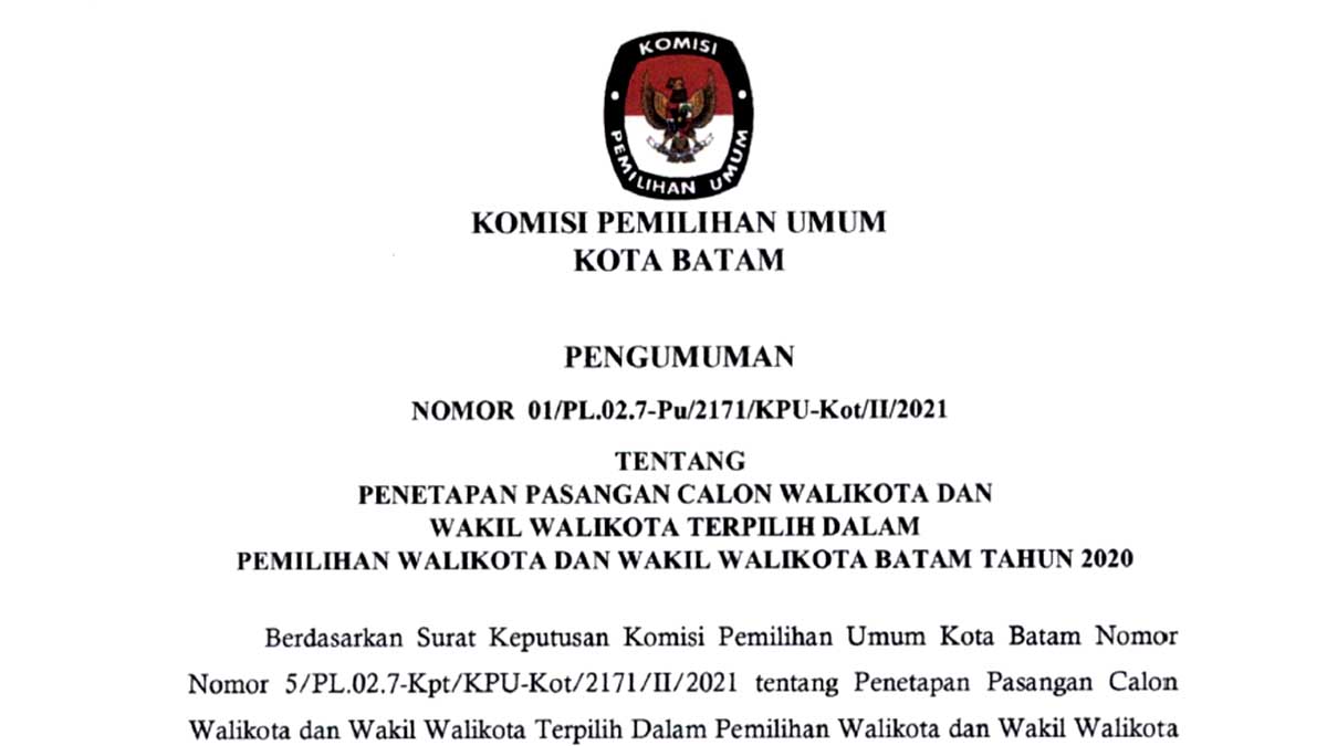 KPU Batam Umumkan Penetapan Pasangan Calon Wali Kota dan Wakil Wali Kota Batam Terpilih PDF