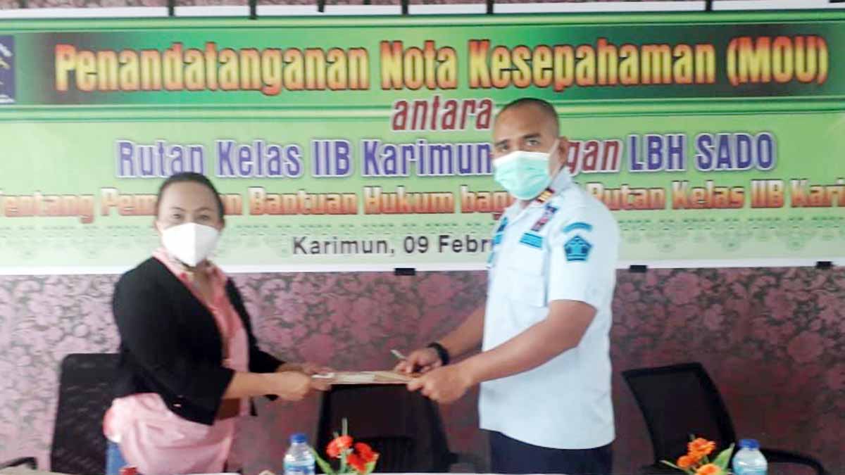LBH SADO MoU Dengan Rutan Kelas IIB Tanjung Balai Karimun