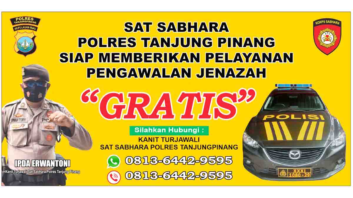 Ada Keluarga Meninggal, Polres Tanjung Pinang Siap Beri Pengawalan Jenazah Gratis