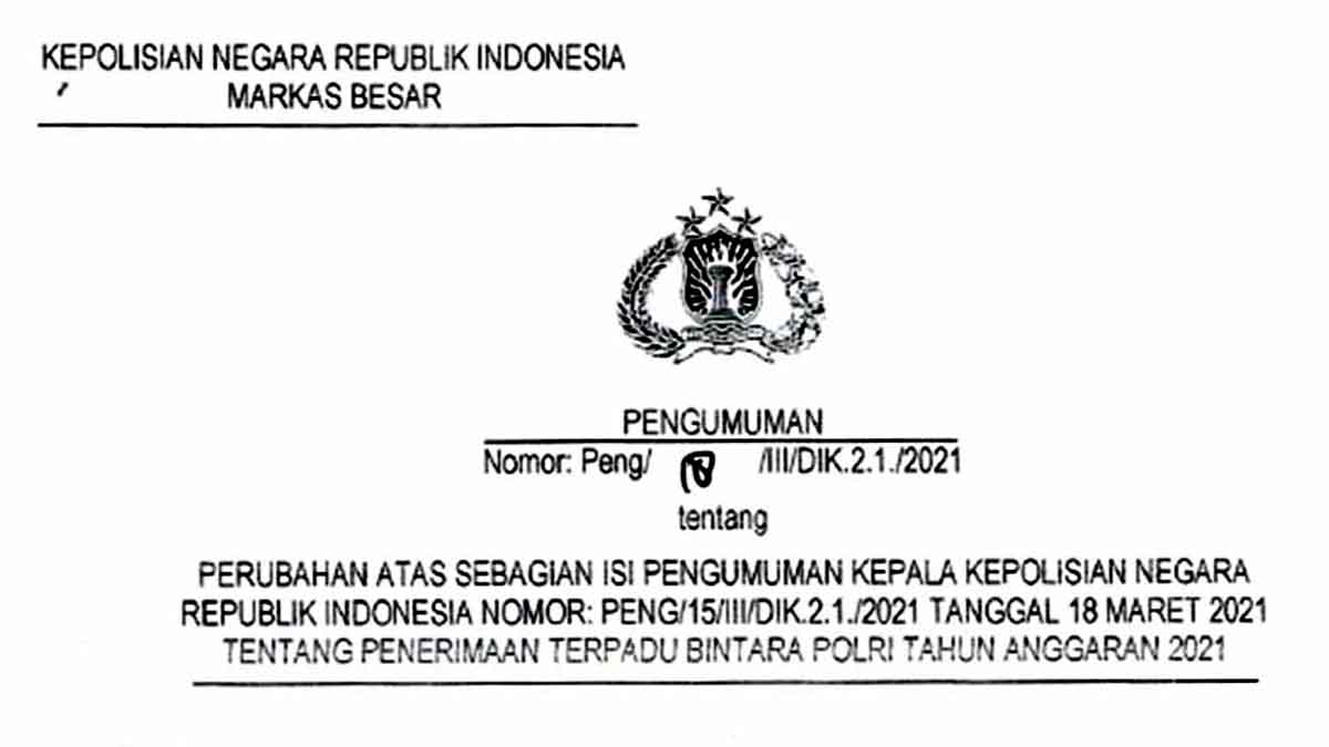 Pengumuman Perubahan Sebagian Isi Penerimaan Bintara Polri 2021 (PDF)