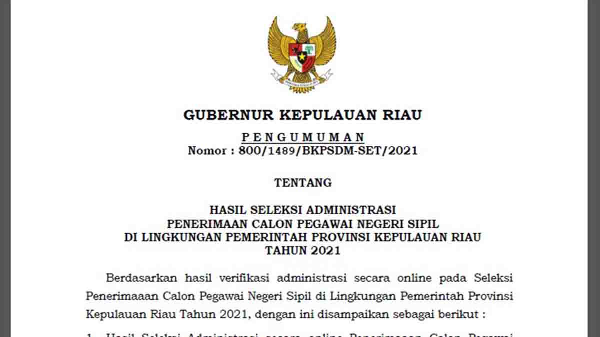 Nama-Nama Yang Lulus Seleksi Administrasi CPNS Provinsi Kepri Tahun 2021