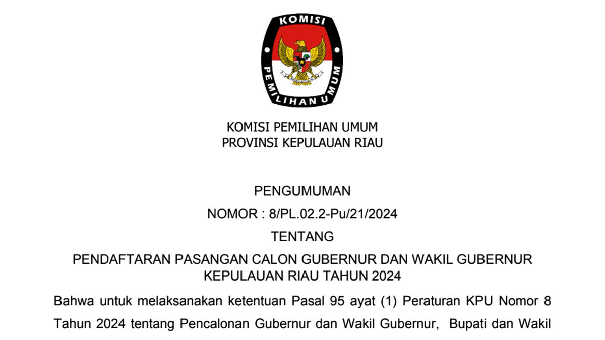 Persyaratan Pendaftaran Calon Gubernur dan Wakil Gubernur Kepulauan Riau Tahun 2024