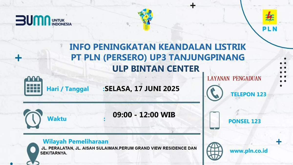 Listrik Padam Sementara di Perum Grand View dan Sekitarnya, PLN Tanjungpinang Lakukan Pemeliharaan Jaringan Selasa 17 Juni 2025