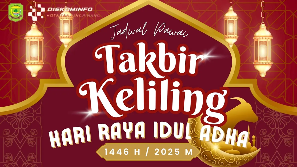 Pemko Tanjung Pinang Gelar Pawai Takbir Idul Adha 2025