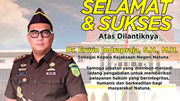 Jabatan Kajari Natuna Berganti, Dari Surayadi Sembiring kepada Erwin Indrapraja